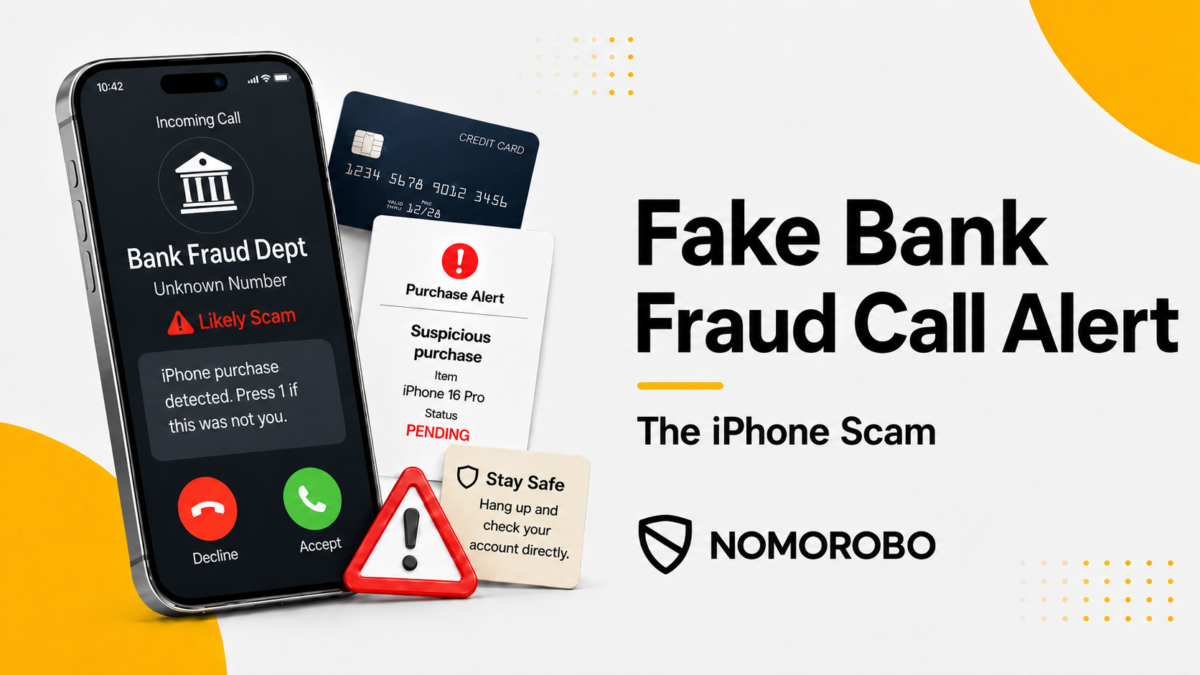 Fake Emergency Fake Bank Fraud Call Alert: $1,200 iPhone Purchase Scam